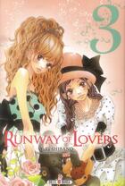 Couverture du livre « Runway of lovers Tome 3 » de Wataru Tanaka et Yuka Shibano aux éditions Soleil