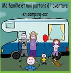 Couverture du livre « Ma famille et moi partons à l'aventure en camping-car » de Christelle Richier aux éditions Books On Demand