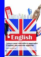 Couverture du livre « Astuces pour vous aider à apprendre l'anglais, une nouvelle approche » de Hans Verasdonck aux éditions Publibook