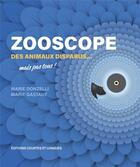 Couverture du livre « Zooscope 2 - des animaux disparus... mais pas tous ! » de Donzelli/Gastaut aux éditions Courtes Et Longues