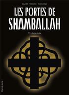 Couverture du livre « Les portes de Shamballah T.1 ; l'aube dorée » de Pierre Taranzano et Cyril Romano et Axel Mazuer aux éditions Clair De Lune