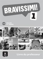 Couverture du livre « Bravissimi ! 1 ; italien ; guide pédagogique papier ; livre du professeur » de  aux éditions La Maison Des Langues