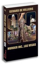 Couverture du livre « SAS Tome 32 : Murder inc. Las Vegas » de Gerard De Villiers aux éditions Sas