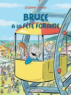 Couverture du livre « Bruce à la fête foraine » de Andrew Joyner aux éditions Rageot