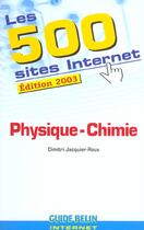 Couverture du livre « Les 500 sites internet - physique-chimie » de Avrand-Margot aux éditions Belin Education