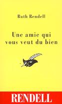Couverture du livre « Une Amie Qui Vous Veut Du Bien » de Rendell-R aux éditions Editions Du Masque