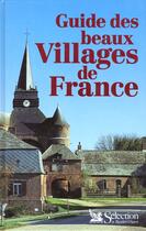 Couverture du livre « Guide des beaux villages de france » de  aux éditions Selection Du Reader's Digest