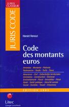 Couverture du livre « Codes des montants euros » de Harald Renout aux éditions Lexisnexis