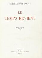 Couverture du livre « Le temps revient » de Lombard-Mauroy G. aux éditions Mercure De France