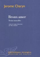 Couverture du livre « Bronx amer » de Jerome Charyn aux éditions Mercure De France