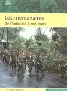 Couverture du livre « Les mercenaires de l'antiquite a nos jours » de Blanchard-Chapleau-D aux éditions Ouest France