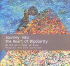 Couverture du livre « Journey into the heart of bipolarity an artistic point of view » de Nuss P aux éditions John Libbey