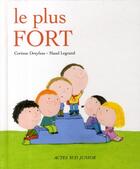 Couverture du livre « Le plus fort » de Dreyfuss Corinne / L aux éditions Actes Sud