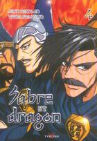 Couverture du livre « Sabre Et Dragon T.4 » de Jeon Keuk-Jin et Yang Jae-Hyon aux éditions Tokebi
