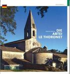 Couverture du livre « L'abbaye du Thoronet » de Nathalie Molina aux éditions Editions Du Patrimoine