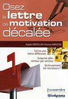 Couverture du livre « Osez la lettre de motivation décalée » de Thomas Ehrstein et Angela Portella aux éditions Studyrama