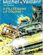 Couverture du livre « Michel Vaillant Tome 19 : 5 filles dans la course ! » de Jean Graton aux éditions Dupuis