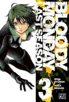 Couverture du livre « Bloody monday saison 3 Tome 3 » de Ryou Ryumon et Kouji Megumi aux éditions Pika