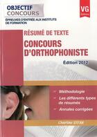 Couverture du livre « OBJECTIF CONCOURS RESUME DE TEXTE CONCOURS D'ORTHOPHONISTE » de C.Effah aux éditions Vernazobres Grego