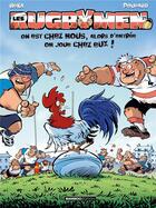 Couverture du livre « Les rugbymen Tome 21 : on est chez nous, alors d'entrée on joue chez eux ! » de Beka et Poupard aux éditions Bamboo