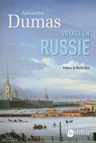 Couverture du livre « Voyage en Russie » de Alexandre Pere Dumas aux éditions Bartillat