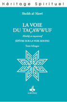 Couverture du livre « Voie du tacawwuf, (la) » de Ahmad Al- 'Alawi aux éditions Albouraq