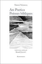Couverture du livre « Ars poetica. poemes bibliques » de Bernard Grasset aux éditions Ressouvenances