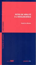 Couverture du livre « Rites de virilité à l'adolescence » de David Le Breton aux éditions Fabert