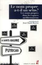 Couverture du livre « Le nom propre a t il un sens ? » de Jean-Claude Bouvier aux éditions Pu De Provence