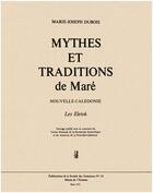 Couverture du livre « Mythes et traditions de Maré » de Marie-Joseph Dubois aux éditions Societe Des Oceanistes