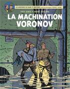 Couverture du livre « Blake et Mortimer Tome 14 : la machination Voronov » de Andre Juillard et Yves Sente aux éditions Blake Et Mortimer