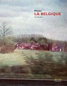 Couverture du livre « La Belgique : l'air de rien » de Bernard Plossu et Bernard Marcelis aux éditions Yellow Now