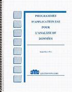 Couverture du livre « Programmes d'application sas pour l'analyse des donnees » de Beauvillier Denis aux éditions Smg