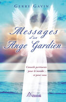 Couverture du livre « Messages d'un ange gardien » de Gerry Gavin aux éditions Les Éditions Ariane