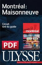 Couverture du livre « Montréal ; Maisonneuve » de  aux éditions Ulysse