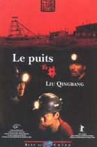 Couverture du livre « Le Puits » de Qingbang Liu aux éditions Bleu De Chine