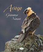 Couverture du livre « Ariège grandeur nature » de  aux éditions Le Pas D'oiseau