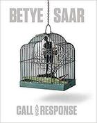 Couverture du livre « Betye saar call and response » de Carol S. Eliel aux éditions Prestel