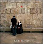 Couverture du livre « Beliefs » de K.C. Korfmann aux éditions Acc Art Books