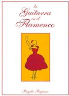 Couverture du livre « La guitara en el flamenco » de Rogelio (Au Reguera aux éditions Carisch Musicom