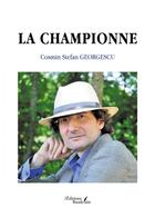 Couverture du livre « La championne » de Cosmin Stefan Georgescu aux éditions Baudelaire