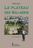 Couverture du livre « Le plateau des mal-assis » de Marydel aux éditions Sydney Laurent