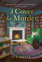 Couverture du livre « A cover for murder » de Sue Minix aux éditions Harper Collins Uk