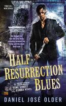 Couverture du livre « Half-Resurrection Blues » de Older Daniel Jose aux éditions Penguin Group Us