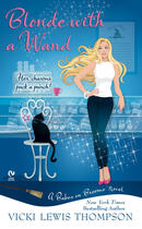 Couverture du livre « Blonde With a Wand » de Thompson Vicki Lewis aux éditions Penguin Group Us