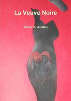 Couverture du livre « La veuve noire » de Austen Alinor K. aux éditions Lulu