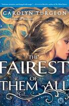 Couverture du livre « The Fairest of Them All » de Turgeon Carolyn aux éditions Touchstone