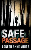 Couverture du livre « Safe Passage (Mills & Boon Vintage Intrigue) » de Loreth Anne White aux éditions Mills & Boon Series