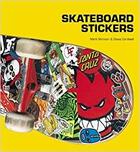 Couverture du livre « Skateboards stickers » de Mark Munson et Steve Cardwell aux éditions Laurence King