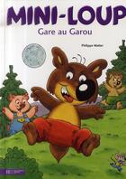 Couverture du livre « Gare au garou » de Philippe Matter aux éditions Hachette Enfants